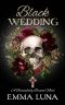 [Beautifully Brutal 01] • Black Wedding